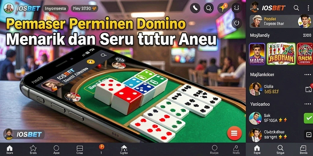 Tampilan gameplay Domino yang seru dan interaktif di IOSBET.